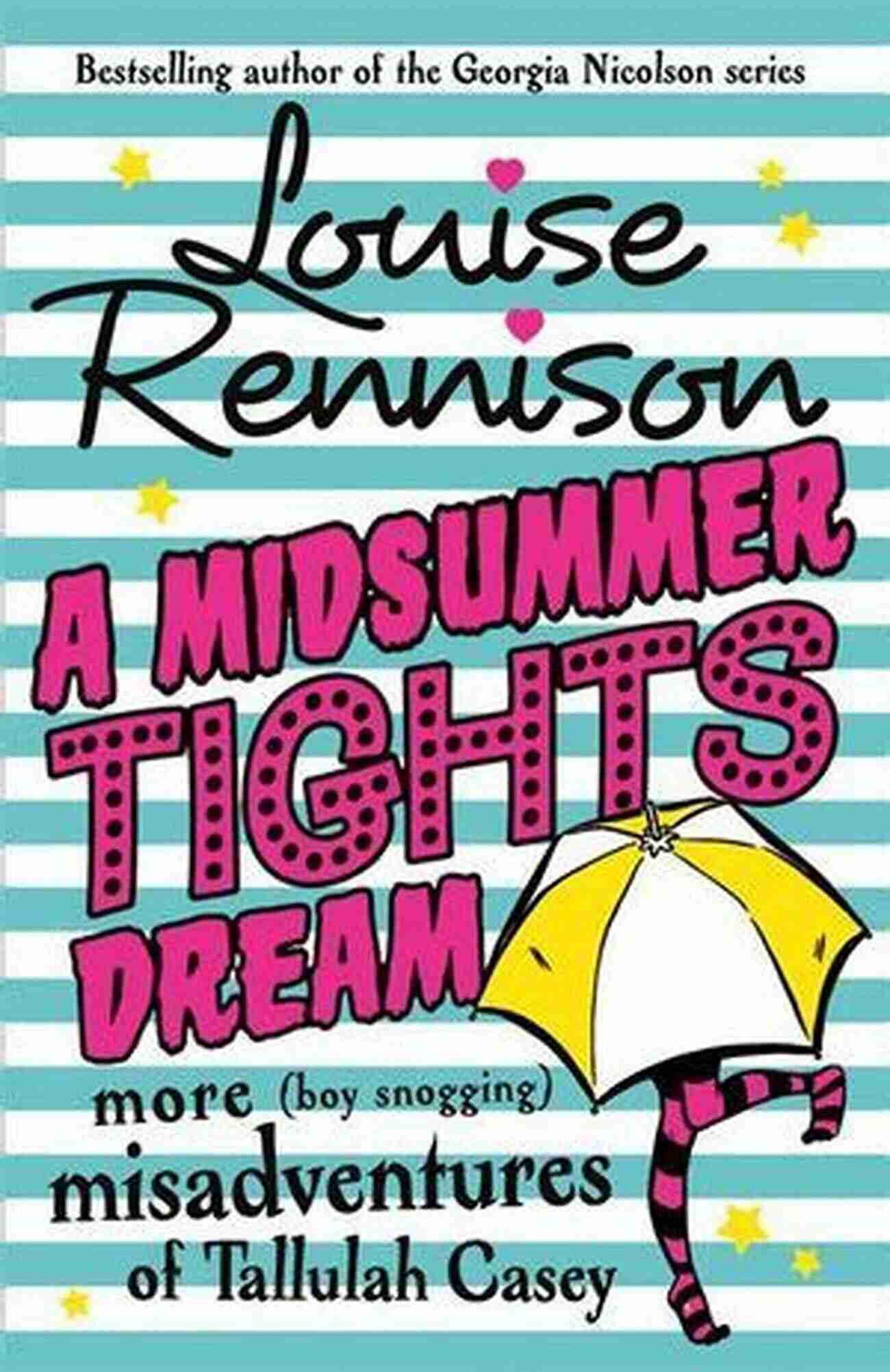 Midsummer Tights Dream Misadventures Of Tallulah Casey A Midsummer Tights Dream (Misadventures Of Tallulah Casey 2)