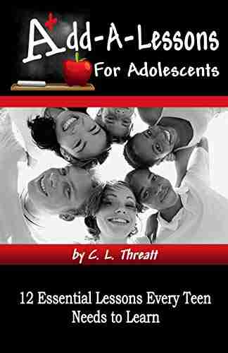 Add a Lessons: 12 Essential Lessons Every Teen Needs to Learn