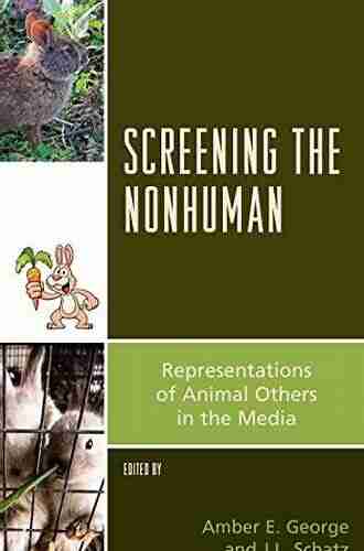 Screening The Nonhuman: Representations Of Animal Others In The Media (Critical Animal Studies And Theory)