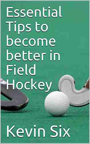 Essential Tips to become better in Field Hockey