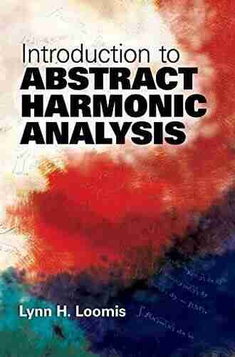 Introduction To Abstract Harmonic Analysis (Dover On Mathematics)