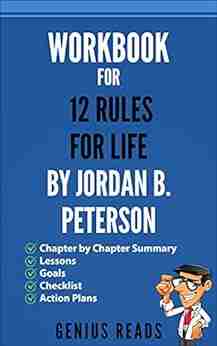 Workbook For 12 Rules For Life By Jordan B Peterson