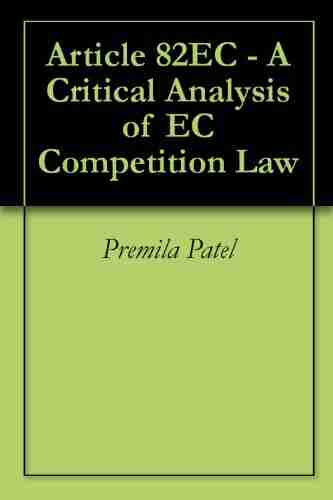 Article 82EC A Critical Analysis of EC Competition Law