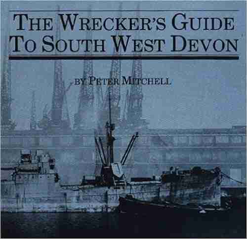 Wrecker S Guide To South West Devon (Pt 1)