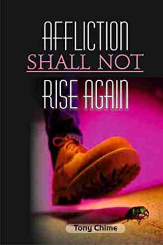 Affliction Shall Not Rise Again