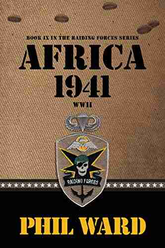 Africa 1941 (Raiding Forces 9) Phil Ward