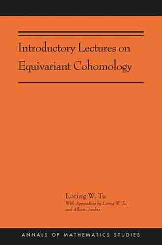 Introductory Lectures On Equivariant Cohomology: (AMS 204) (Annals Of Mathematics Studies 3)