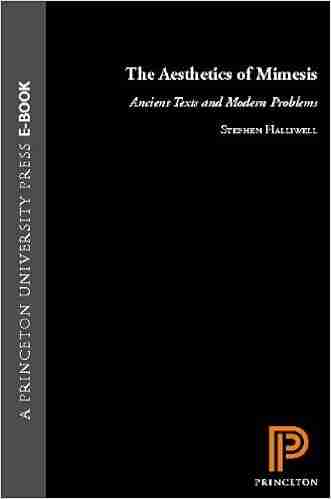 The Aesthetics Of Mimesis: Ancient Texts And Modern Problems