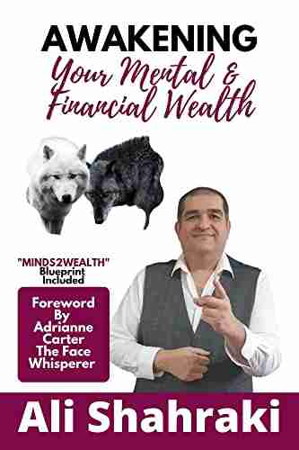 AWAKENING YOUR MENTAL AND FINANCIAL WEALTH: Minds2Wealth