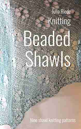 Beaded Shawls: Nine charming shawl knitting patterns