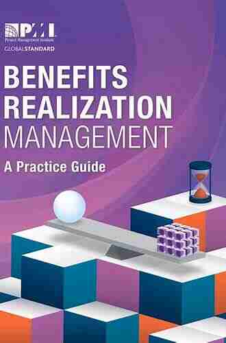 Benefits Realization Management: A Practice Guide