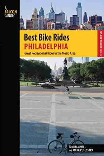 Best Bike Rides Philadelphia: Great Recreational Rides in the Metro Area (Best Bike Rides Series)