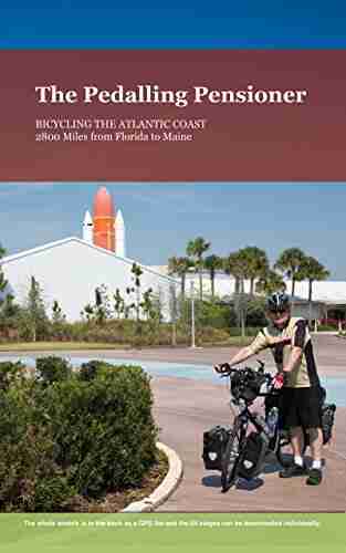 The Pedalling Pensioner: BICYCLING THE ATLANTIC COAST 2800 Miles from Florida to Maine