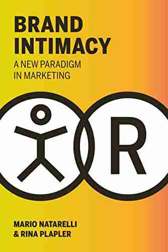 Brand Intimacy: A New Paradigm In Marketing