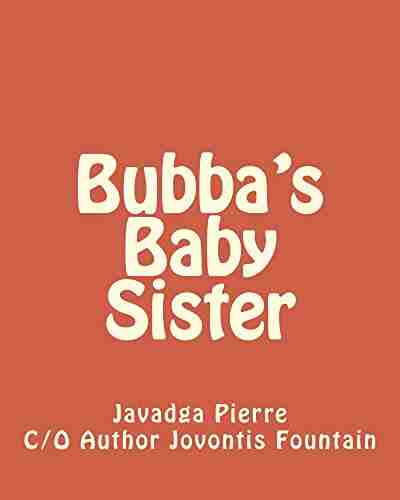 Bubba s Baby Sister Javadga Pierre