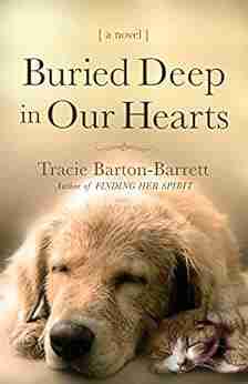 Buried Deep in our Hearts