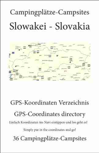 Campsite Guide SLOVAKIA (36 Campsites With GPS Data)