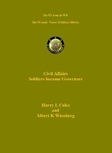 The US Army: Civil Affairs In WWII (US Army Green Book)