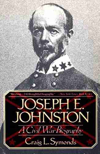 Joseph E Johnston: A Civil War Biography (Norton Paperback)