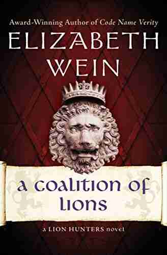 A Coalition Of Lions (The Lion Hunters 2)