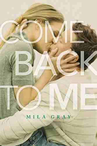 Come Back to Me Mila Gray