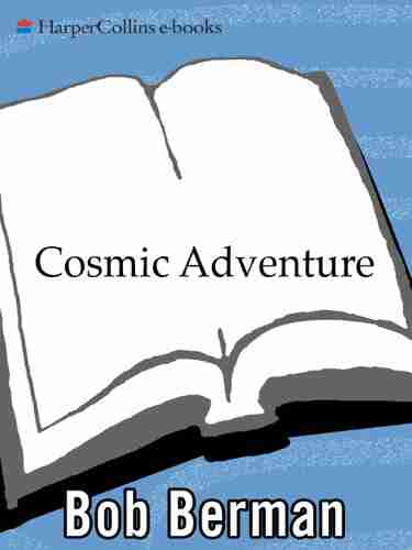 Cosmic Adventure: Other Secrets Beyond The Night Sky