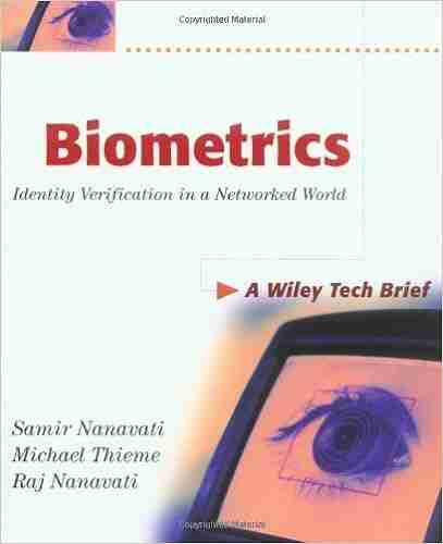 Biometrics: Identity Verification in a Networked World (Technology Briefs 23)