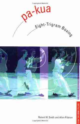 Pa Kua: Eight Trigram Boxing (Chinese Martial Arts Library)