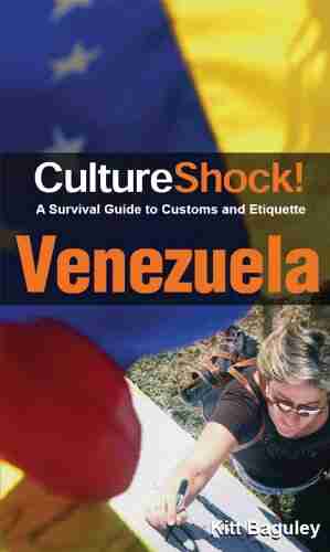 CultureShock Venezuela (Cultureshock Venezuela: A Survival Guide To Customs Etiquitte)