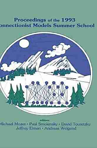 Proceedings of the 1993 Connectionist Models Summer School