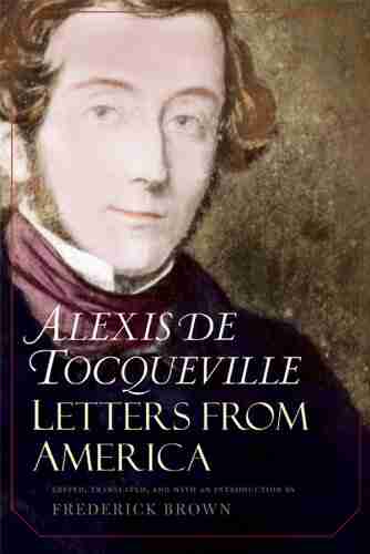 Letters From America Alexis De Tocqueville