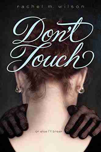 Don T Touch Rachel M Wilson