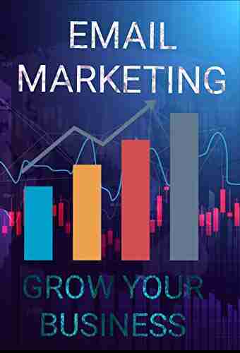 Email Marketing (Grow Your Business)