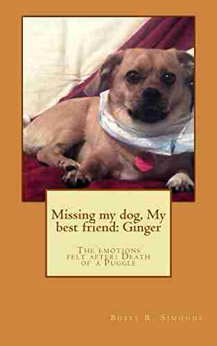 Missing my dog my best friend: Ginger: Embraced from a loving Puggle