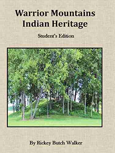 Warrior Mountain Indian Heritage Student Edition