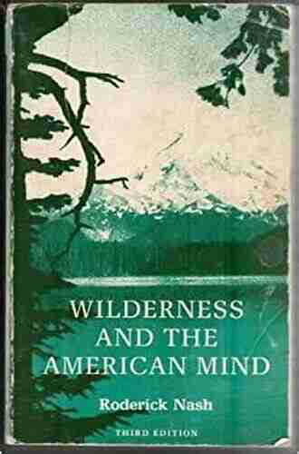 Wilderness and the American Mind: Fifth Edition