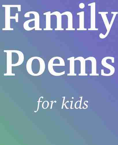 Family Poems For Kids Michelle D Arcy Jewell