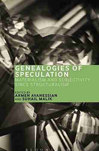 Genealogies Of Speculation: Materialism And Subjectivity Since Structuralism