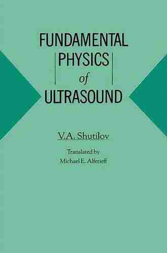 Fundamental Physics of Ultrasound Nikola Tesla