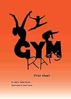 Gym Rats First Meet: Girls Gymnastics with Chapters Teaching Realistic and Valuable Life Lessons (Gym Rats Gymnastics 4)