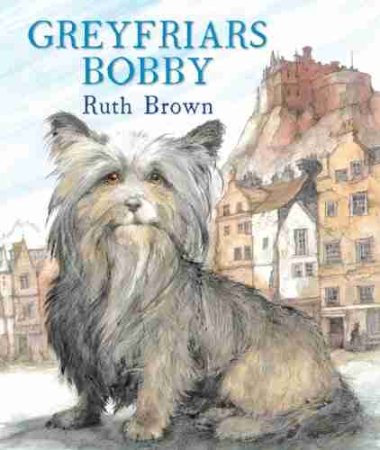 Greyfriars Bobby Ruth Brown