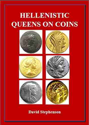 Hellenistic Queens on Coins David Stephenson