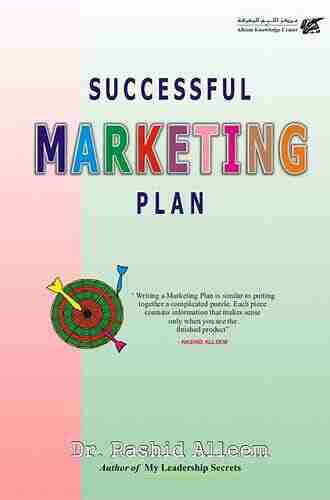 The Successful Marketing Plan: How to Create Dynamic Results Oriented Marketing 4th Edition: How to Create Dynamic Results Oriented Marketing