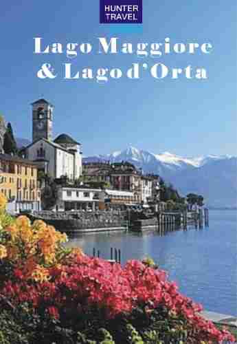 Lago Maggiore Lago D Orta Beyond (Travel Adventures)