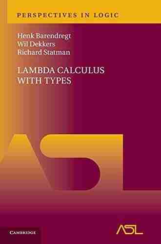 Lambda Calculus with Types (Perspectives in Logic)