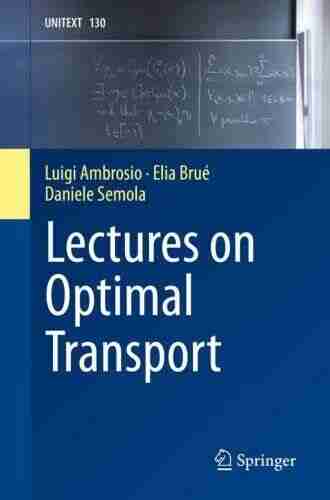 Lectures on Optimal Transport (UNITEXT 130)