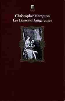 Les Liaisons Dangereuses (Faber Drama)