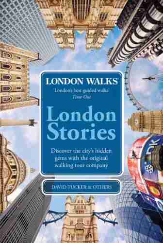 London Walks: London Stories David Tucker