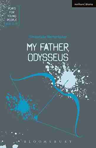 My Father Odysseus (Plays for Young People)