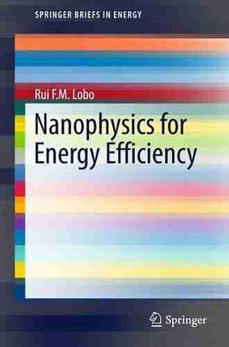 Nanophysics for Energy Efficiency (SpringerBriefs in Energy)